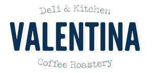 Valentina Deli & Kitchen Coffee Roastery